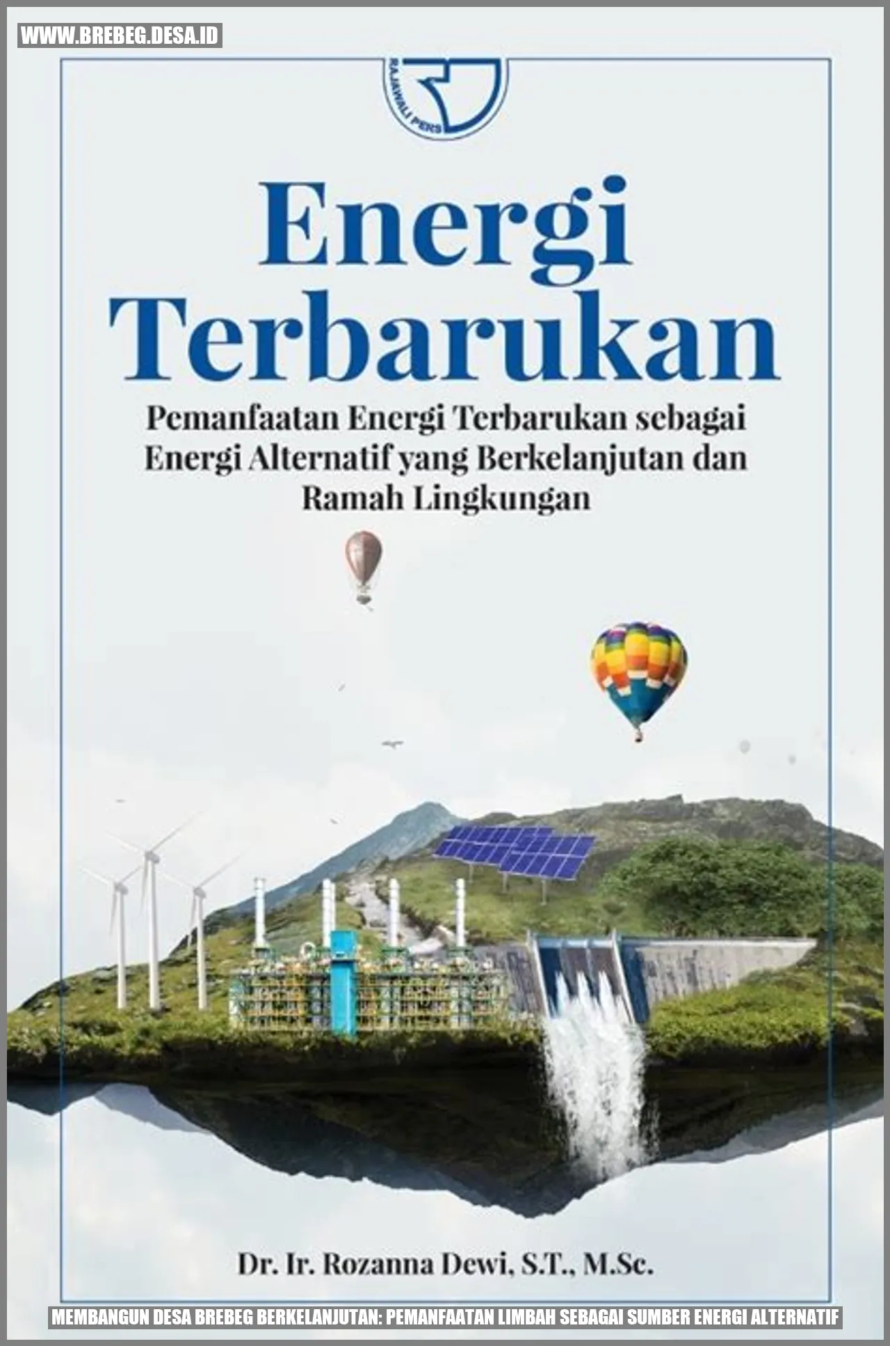 Membangun Desa Brebeg Berkelanjutan Pemanfaatan Limbah Sebagai Sumber